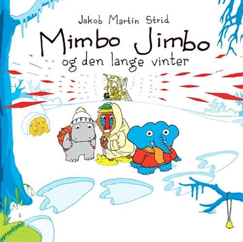 Mimbo Jimbo og den lange vinter Jakob Martin Strid